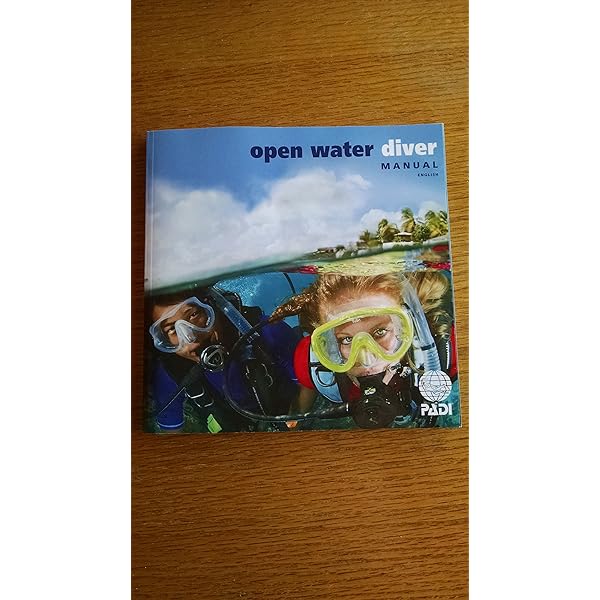 Open Water Diver Manual: Scuba Schools International